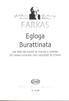 Egloga - Burattinata Two pieces for flute or violin and guitarre