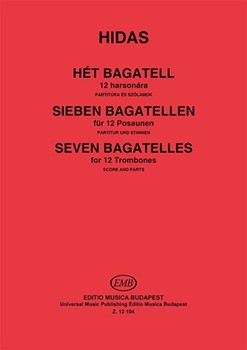 Seven Bagatelles for 12 trombones