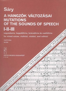 Mutations of the Sounds of Speech for mixed voices, violin(s), viola(s) and cello(s)
