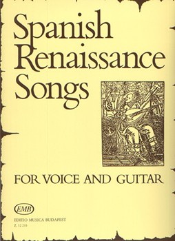 SPANISH RENAISSANCE SONGS for voice and lute