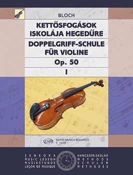Double Stop Tutor for violin Vol.I. A kezdo foktol a legmagasabb kikepzesig