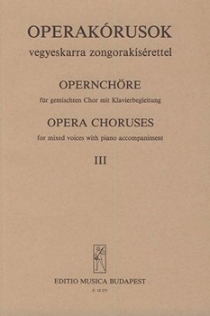 OPERA CHORUSES Vol.3 for mixed voices with piano accompaniment