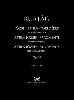 Attila Jozsef Fragments for soprano solo