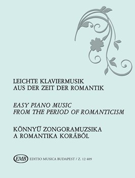 EASY PIANO MUSIC from the period of Romanticism