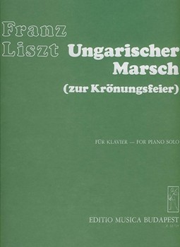 Ungarischer Marsch zur Kronungsfeier