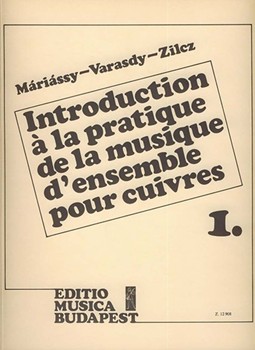 Introduction a la pratique de la musique d'ensemble pour cuivres Vol.1