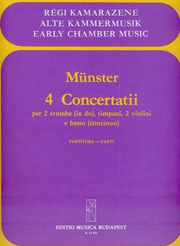 4 concertatii per due violini, due trombe, timpani e continuo