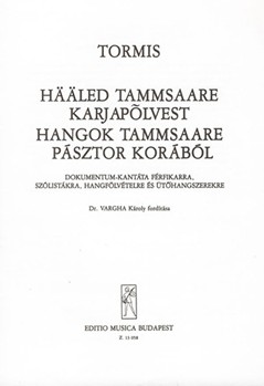 Haaleed Tammsaare karjapolvest Dokumentum-kantata ferfikarra, szolistakra, hangfelvetelre es utohangszerekre