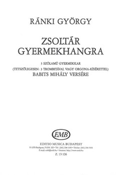 Zsoltar gyermekhangra 3 szolamu gyermekkar 3 trombitaval vagy orgonakiserettel