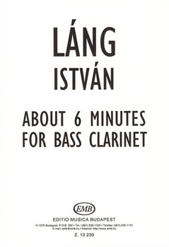 About 6 Minutes for bass clarinet