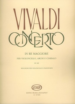 Concerto in re maggiore per violoncello, archi e cembalo RV 403 (F. IIII. No. 16, P.V. 181)