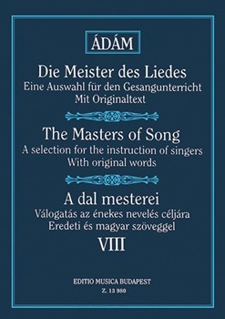 THE MASTERS OF SONG Vol.8 Songs by French Composers of the Romatic and Late Romantic Era