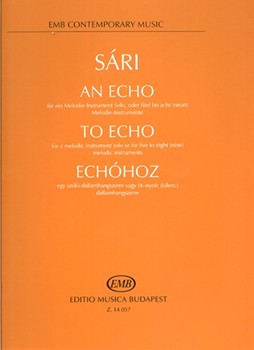 To Echo for a melodic instrument solo or for five to eight (nine) melodic instruments