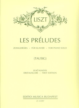 Les Preludes Poeme symphonique pour grand orchestre (d'apres Lamartine)