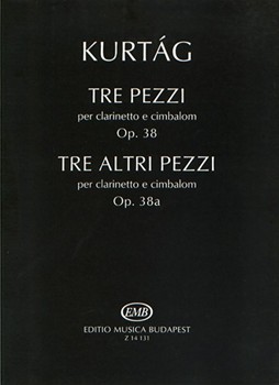 Tre pezzi - Tre altri pezzi per clarinetto e cimbalom
