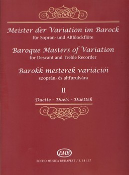 Baroque Masters of Variation for Descant and Treble Recorder Vol.2 Duets with Continuo