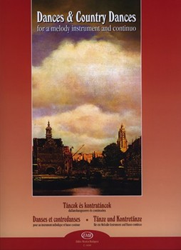 Dances and Country Dances for a melody instrument and continuo