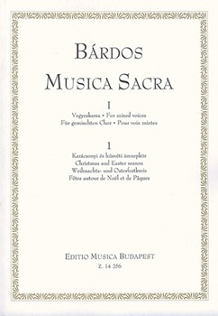 Musica Sacra for mixed voices Vol.I/1 Christmas and Easter season