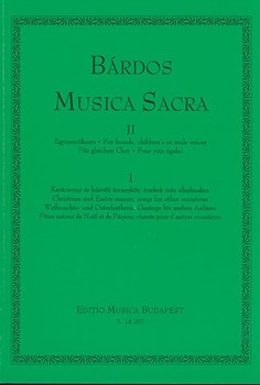 Musica sacra for female, children's or male voices Vol.II/1 Christmas and Easter season, songs for other occasions