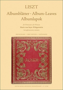 Album-Leaves for Princess Marie von Sayn-Wittgenstein First edition