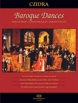 Baroque Dances for two treble recorders (or flutes or violins)