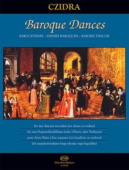 Baroque Dances for two descant recorders (or oboes or violins)