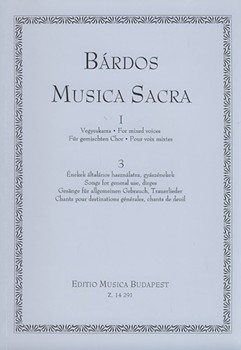 Musica Sacra for mixed voices Vol.I/3 Songs for general use, dirges
