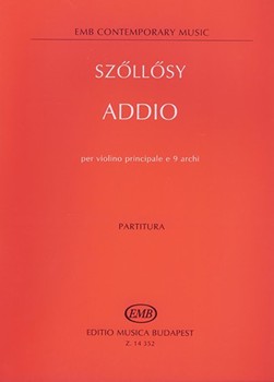 Addio per violino principale e 9 archi in memoriam Kroo Gyorgy