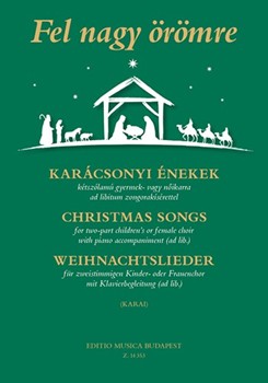 Christmas Songs for two-part children's or female choir with piano accompaniment (ad lib.)