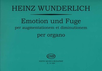 Emotion und Fuge per augmentationem et diminutionem The theme was given to the composer by Johann Nepomuk David (1940) per organo