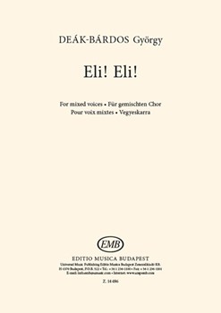 Eli! Eli! Matthaeus 27.46. for mixes voices