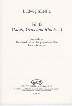 Fu, fa (Laub, Gras und Bluch) for mixed voices