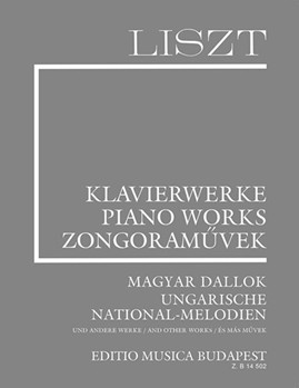 Magyar dallok / Ungarische National-Melodien and other works Liszt, Works for Piano Solo, Supplementary vol. 7