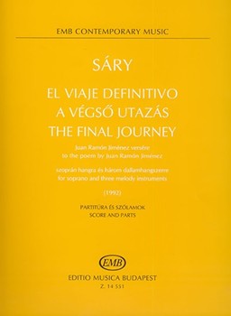 El viaje definitivo - The final journey to the poem by Juan Ramon Jimenez for soprano and three melody instruments