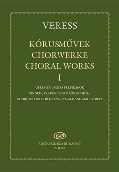 Choral Works I Choruses for Children-s, Female and Male Voices