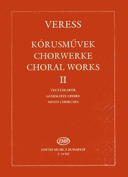 Choral Works II - for mixed choruses