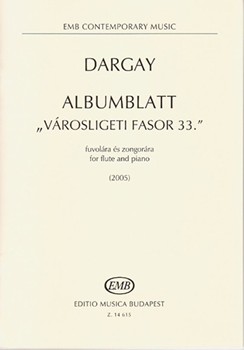 Albumblatt - 'Varosligeti fasor 33.' for flute and piano
