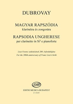 Rapsodia ungherese per clarinetto in Sib e pianoforte For the 200th anniversary of Franz Liszt's birth