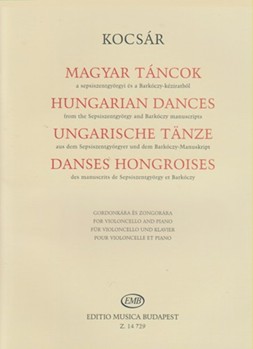 Hungarian Dances from the Sepsiszentgyorgy and Barkoczy manuscripts
