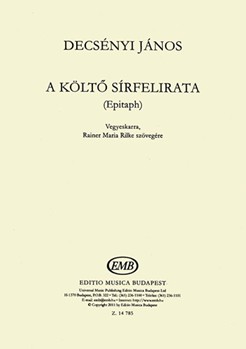 A kolto sirfelirata (Epitaph) vegyeskarra, Rainer Maria Rilke szovegere