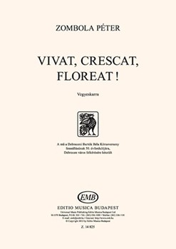 Vivat, crescat, floreat! vor Mixed Voices