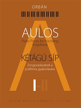Aulos Vol.I Piano Pieces for Advanced Players to Practise Poliphony