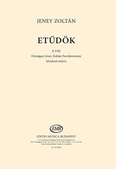 Etudok A VIII. Orszagos Jeney Zoltan Fuvolaverseny kotelezo muvei