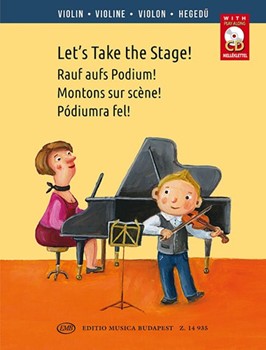 Let's Take the Stage! Easy repertoire pieces for young violinists