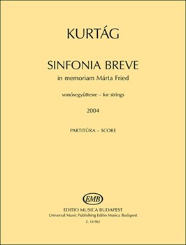 Sinfonia breve - In memoriam Marta Fried (2004) for string orchestra for strings