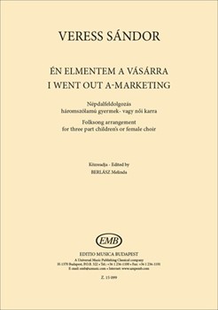 I went out a-marketing Folksong arrangement for three part children's or female choir