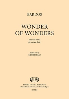 Wonder of Wonders selected works for mixed choir