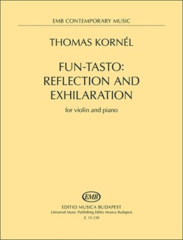 Fun-tasto: Reflection and Exhilaration for violin and piano
