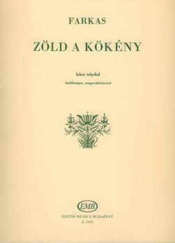Zold a kokeny 20 Hungarian Folksongs