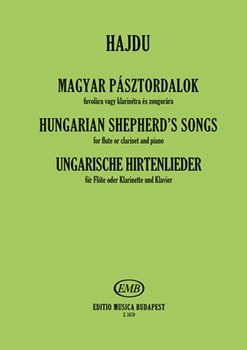 Hungarian Shepherd's Songs for flute or clarinet and piano